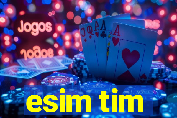 esim tim